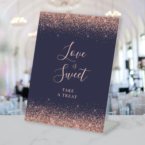 Dark Blue Rose Gold Glitter Wedding Love Is Sweet Pedestal Sign | Zazzle Dark Blue Wedding, Handwriting Calligraphy, Gold Glitter Wedding, Elegant Modern Wedding, Tabletop Signs, Glitter Wedding, Wedding Suite, Dark Blue Background, Rose Gold Glitter