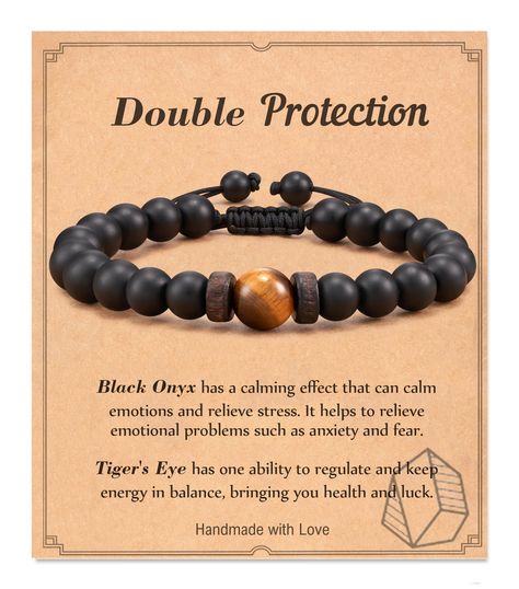 PRICES MAY VARY. [Bracelet for Men]The double protection bracelet associate tiger eye and black onyx beads. The bracelet for a man you care about [ Bracelet]This natural stone bracelets will be good gifts. The black onyx, a stone of longevity, symbolizes perseverance and strengthens courage [Materials & Size]This bracelet features 8mm black onyx stone and tiger eye stonethat are not easy to break as well as comfortable to wear. Adjustable length easy to customize the fitting for men [Best Gifts Stone Bracelets, Crystal Healing Bracelets, Black Onyx Stone, Great Gifts For Men, Natural Stone Bracelets, Protection Bracelet, Mens Beaded Bracelets, Best Gifts For Men, Onyx Bead