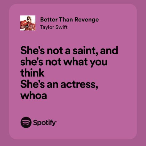 better than revenge - taylor swift Widget Icon Taylor Swift, Better Than Revenge Aesthetic, Better Than Revenge Lyrics, Better Than Revenge Taylor Swift, Iconic Taylor Swift Lyrics, Cognac Queen, Taylor Swift Widget, Speak Now Taylors Version, Better Than Revenge