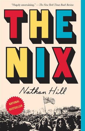 The Nix by Nathan Hill | Teaching Guide at penguinrandomhouse.com    I thought you would like this helpful teacher's guide from Penguin Random House John Irving, Beautiful Book Covers, Book People, High School Sweethearts, Penguin Random House, Literary Fiction, Arizona Logo, Book Box, Historical Fiction