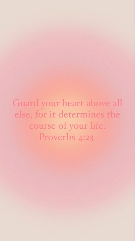 Proverbs 4 23 Wallpaper Aesthetic, Aura Bible Verses, Cute Bible Verses, Proverbs 4:23, Bible Verse Background, Bible Quotes Wallpaper, Powerful Bible Verses, Christian Quotes Prayer, Guard Your Heart