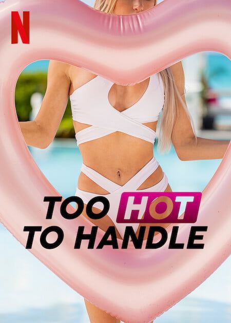 Too Hot To Handle Villa, Too Hot To Handle Poster, Too Hot To Handle Season 4, Cam Holmes, Mario Lopez, Too Hot To Handle, Wild Love, High Stakes, Prayer Board