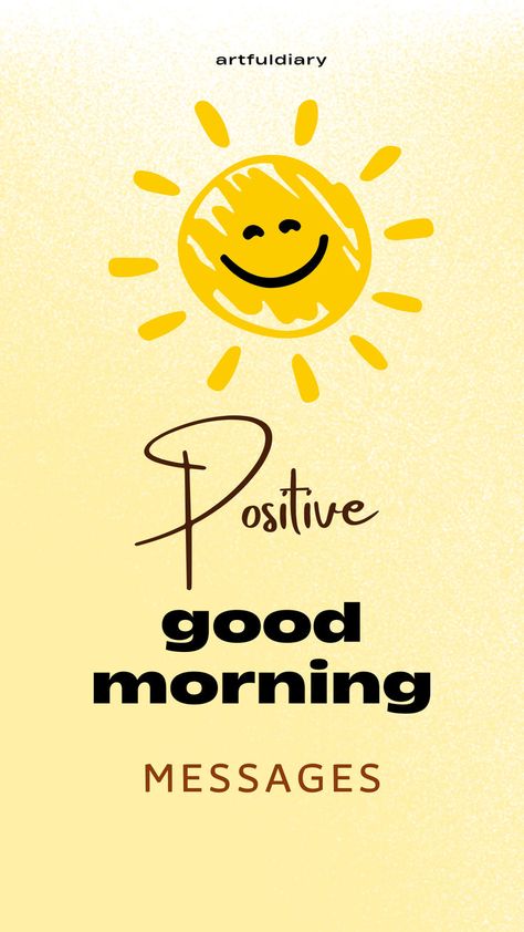 Positive good morning messages with inspirational and spiritual quotes to start the day with motivation and joy. Positive Good Morning Messages, Good Morning Meaningful Quotes, Inspirational Good Morning Messages, Arts Quotes, Morning Spiritual Quotes, Life Choices Quotes, Positive Energy Quotes, Choices Quotes, Morning Vibes