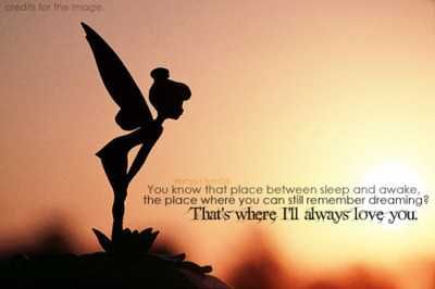 Neverland Quotes, Tinkerbell Quotes, Ill Always Love You, Disney Fairies, To Infinity And Beyond, Tinker Bell, Disney Quotes, Always Love You, Disney Love