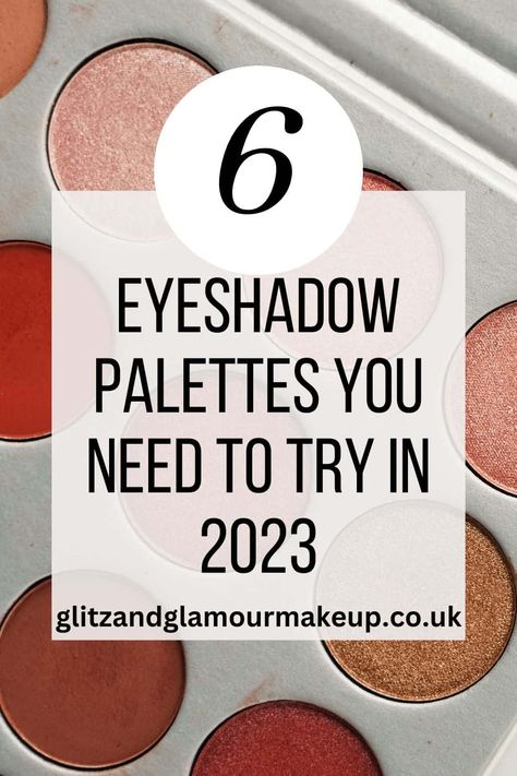 The top eyeshadow palettes to try in 2023 Fall Eyeshadow Looks 2023, 2023 Eyeshadow Looks, Best Natural Eyeshadow Palette, Eyeshadow 2023, Eyeshadow Looks 2023, Best Drugstore Eyeshadow Palette, Best Eye Shadow Palette, Best Neutral Eyeshadow Palette, Must Have Eyeshadow Palettes