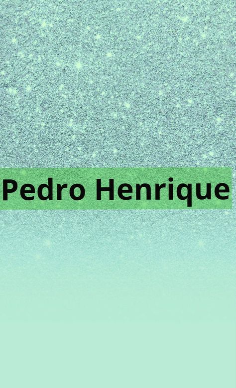 Nomes para personagens masculinos; Pedro Henrique. Lockscreen Screenshot, Anime, Pins