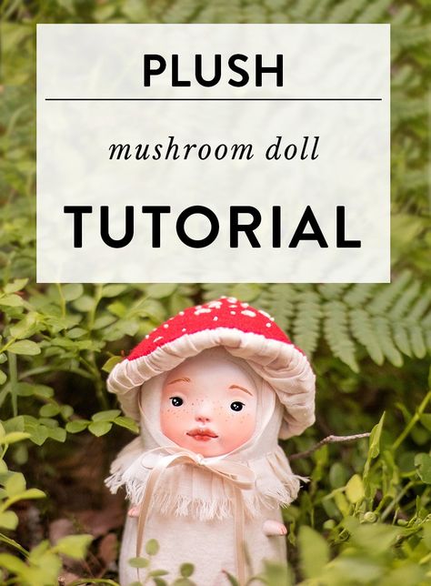 Blog — Adele Po. Plush Mushroom, Mushroom Doll, Art Doll Tutorial, Fly Agaric Mushroom, Doll Making Tutorials, Creative Area, Fly Agaric, Sculpted Doll, Hand Molding