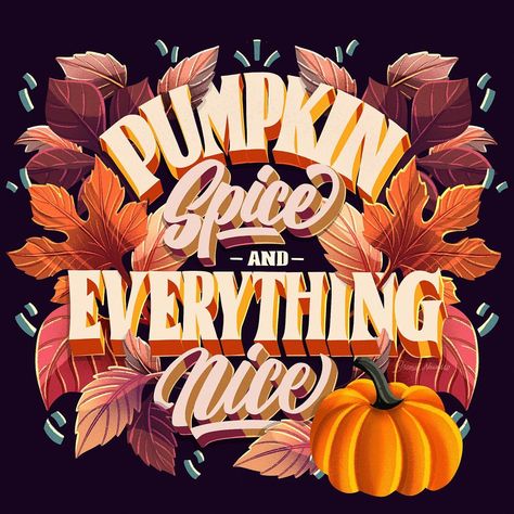 Bren Navarro D | Pumpkin Spice & Everything Nice 🍁🍂✨ . . #sweetemberdays23 #lettering #fall #fallseason #fallcolors #letteringart #letteringdaily… | Instagram Fall Typography Design, Pumpkin Lettering, Autumn Typography, Autumn Text, Fall Typography, Pumpkin Spice Everything Nice, Pumpkin Spice Everything, Lettering Challenge, Illustration Artists