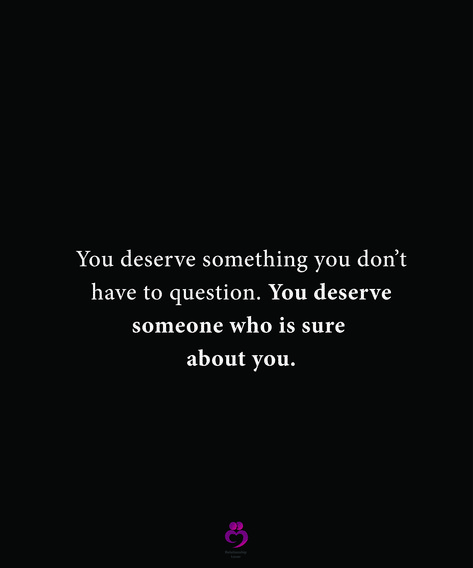 You deserve something you don’t have to question. You deserve someone who is sure about you. #relationshipquotes #womenquotes Talk Quotes, Real Talk Quotes, Real Talk, You Deserve, Relationship Quotes, Self Improvement, Me Quotes, Shower, Collage