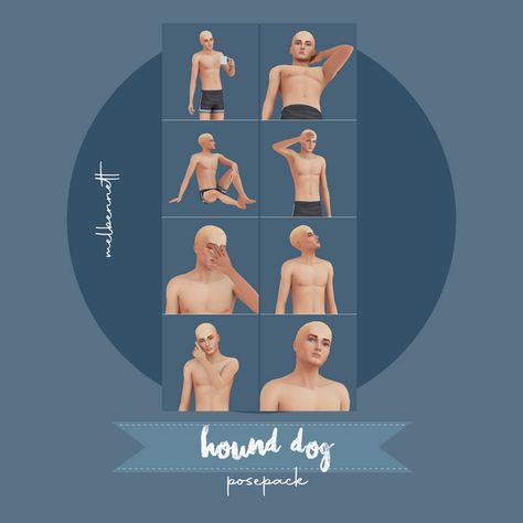 HOUND DOG POSEPACK | Mel Bennett on Patreon Ts4 Male Poses, Sims 4 Male Poses, Sims Poses, Male Pose, 4 Poses, Body Details, Dog Poses, Sitting Poses, Sims 4 Game