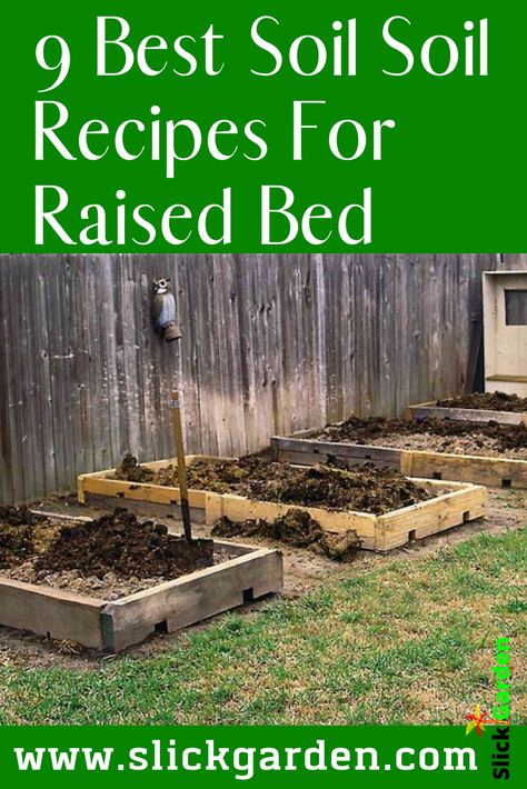 Layering Soil For Raised Beds, Small Garden Beds Ideas, Raised Bed Soil Recipe, Soil Mixture For Raised Garden Beds, Raised Bed Soil Mixture, Raised Garden Bed Soil Mixture, Raised Bed Filler, Soil For Raised Garden Beds, How To Fill A Raised Bed