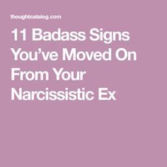 Narcissistic Ex, Communication Relationship, Developing Healthy Habits, 8th Sign, Thought Catalog, Narcissistic Behavior, Life Rules, Get Your Life, Moving On