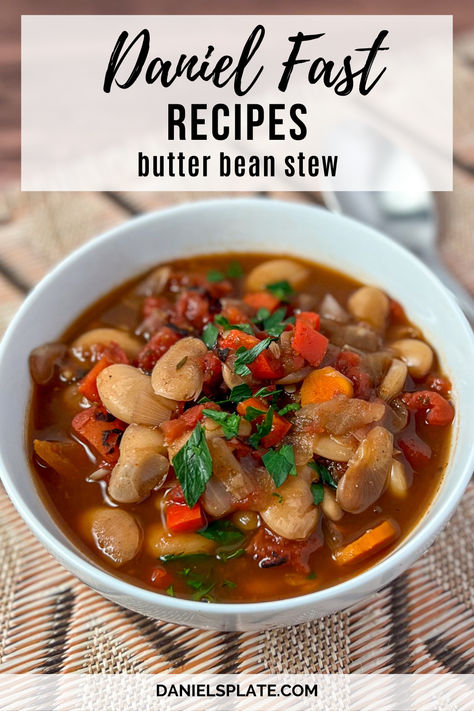 Butter bean stew in a bowl with fresh chopped herbs on top 10 Day Daniel Fast, Daniel Fast Lunch, Daniel Fast Breakfast, Butter Bean Stew, Daniel Fasting, The Daniel Fast, Daniel Diet, Butter Beans Recipe, Daniel Fast Recipes