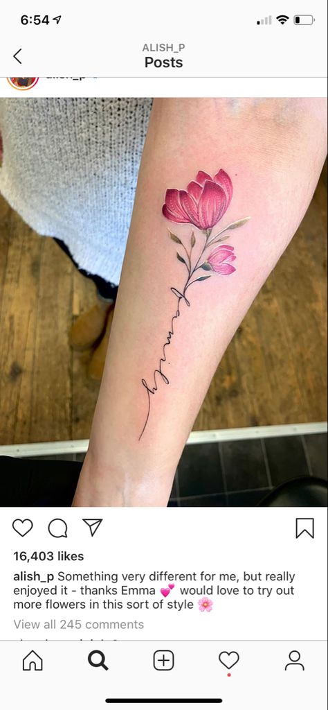 Flowers With Words Tattoo Stems, Forearm Word Tattoo, Rose Stem Tattoo, Word Tattoos On Arm, Name Flower Tattoo, Simple Forearm Tattoos, Boho Tattoos, Hip Tattoos Women, Writing Tattoos