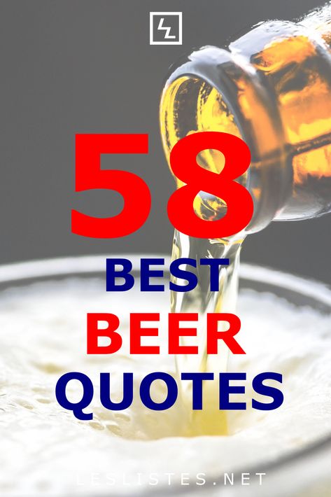 Beer is the amber nectar of the gods. With that in mind, check out the top 58 beer quotes that you should know about this godly drink. #beer #quotes #alcohol Beer Mug Quotes Funny, Hold My Beer Quotes, Beer Quotes Funny Hilarious, Fun Beer Quotes, Beer Sayings Funny Clever, Funny Beer Sayings, Birthday Beer Quotes, Drink Beer Quotes, Beer Quotes Humor