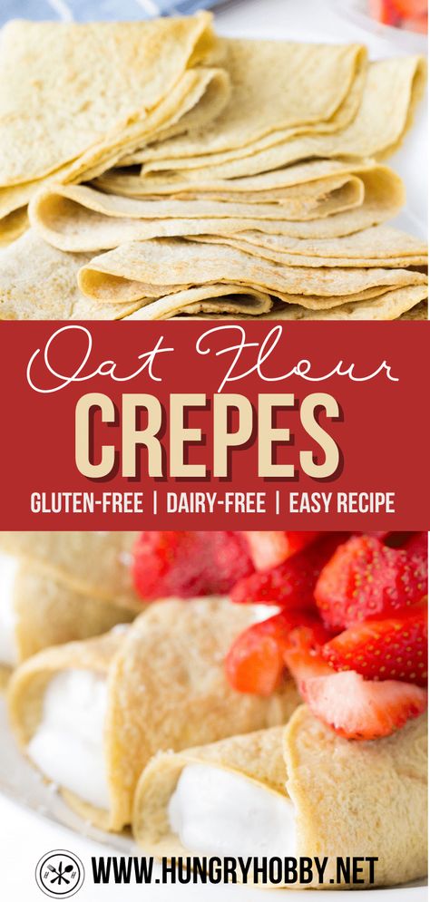 Oatmeal Flour Tortillas, Oat Flour Crepes Recipe, Oat Flour Healthy Recipes, Crepes With Oat Flour, Oat Tortillas Recipe, Cooking With Oat Flour, Oat Flour Wraps, Oat Crepes Healthy, Oats Crepes Recipe