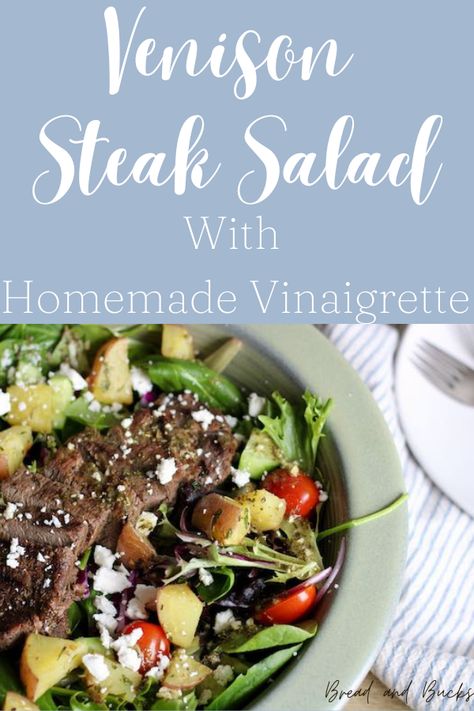 What To Serve With Venison Steaks, Healthy Deer Steak Recipes, Summer Venison Recipes, Venison Salad, Venison Minute Steak Recipes, Steak Salad Dressing, Grilled Venison, Venison Steaks, Venison Steak Diane