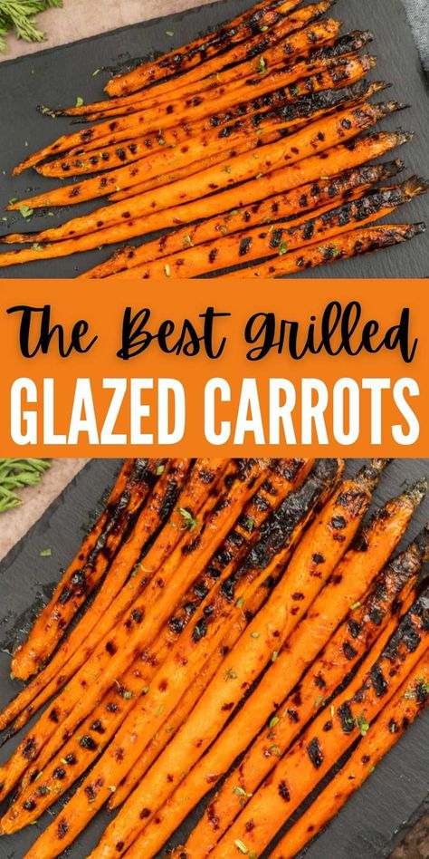 Grilled Glazed Carrots, Grilled Carrots Recipes In Foil, Grilled Carrots In Foil, Carrots On Blackstone, Grilled Carrots Recipes, Carrots On Grill, Grill Carrots, Carrots On The Grill, Grilled Veggies On The Grill