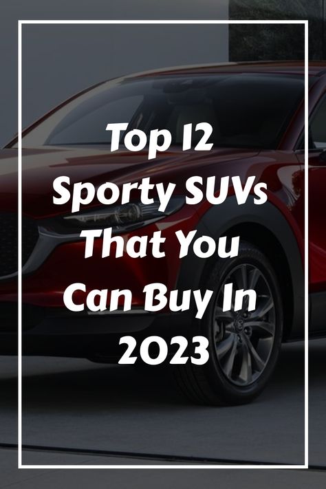 Top 12 Sporty SUVs That You Can Buy In 2023 Sporty Suv, Porsche Macan Gts, Jeep Grand Cherokee Srt, Thrill Seeking, Alfa Romeo Stelvio, John Cooper Works, Utility Vehicles, Bmw X3, Range Rover Sport