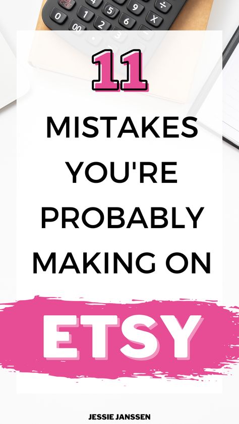 11 Common Etsy Shop Mistakes That I See So Many Sellers Making Etsy Business Plan, Etsy Hacks, Start An Etsy Shop, Ebay Reinstatement, Mompreneur Quotes, Selling Printables, Make Passive Income Online, Seller Tips, Etsy Tips