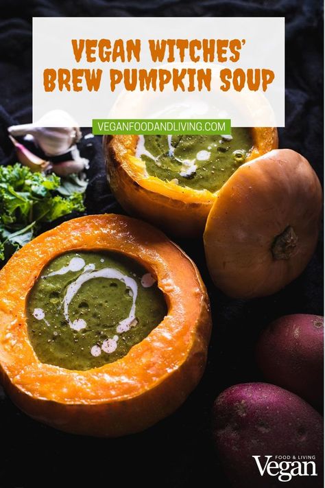 Vegan Witches’ Brew Pumpkin Soup Green Pumpkin Recipes, Witches Brew Soup, Witches Brew Pumpkin, Vegan Halloween Food, Vegan Pumpkin Soup, Eat More Veggies, Double Double Toil And Trouble, Vegan Halloween, Leftover Pumpkin