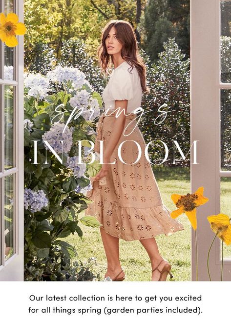 "Spring's in Bloom" Email Campaign by Ann Taylor / #email marketing #email #design #digitalmarketing Marketing Email Design, Spring Garden Party, Marketing Email, Email Design, Email Campaign, In Bloom, Spring Collection, Garden Party, Email Marketing