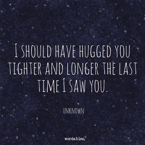 I should have hugged you tighter. Miss You Dad Quotes, I Miss You Dad, I Miss My Mom, Miss My Dad, Miss My Mom, Miss You Dad, Miss You Mom, Missing You Quotes, Life Quotes Love