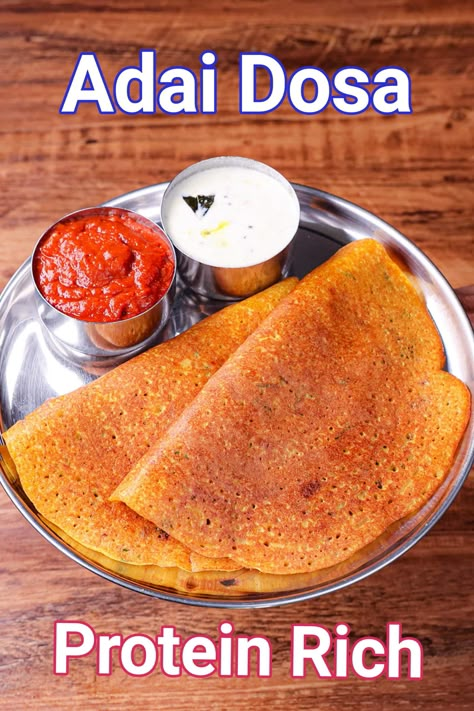 Adai Dosa Recipe | Protein Rich South Indian Adai Dosai Adai Recipe Indian, Healthy Dinner Recipes Vegetarian Indian, South Indian Food Recipes Vegetarian, Indian Breakfast Ideas Healthy, Vegetarian Breakfast Recipes Indian, Adai Dosa Recipe, South Indian Food Recipes, Food Preps, Savory Breakfast Ideas