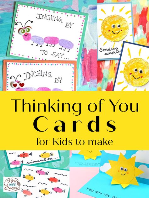 It is a wonderful time to send a little kindness. These are the cutest homemade cards for kids to make. "Thinking of you" cards are such a wonderful idea! Nice and easy crafts for kids but full of kindness and fun! Thinking Of You Diy Cards Handmade, Preschool Cards To Make, Happy Card Ideas, Birthday Cards Diy Simple, Cards For Kids To Make Easy, Diy Cards For Kids To Make, Miss You Crafts, Easy Cards For Kids, Kids Cards Ideas