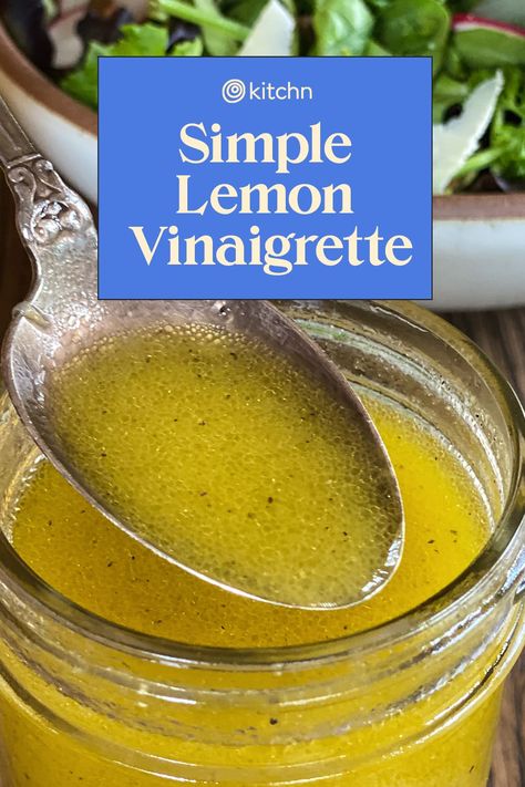 The Simple Lemon Vinaigrette You’ll Want to Use on Everything Lemon Vinegarette, Lemon Vinaigrette Recipe, Jus Lemon, Lemon Salad Dressings, Lemon Vinaigrette Dressing, Herb Vinaigrette, Vinaigrette Dressing Recipe, Salad Dressing Recipes Healthy, Lemon Salad