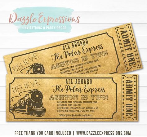 Polar Express Inspired Train Ticket Invitation 1 - FREE thank you card – Dazzle Expressions Train Ticket Invitations, Polar Express Christmas Party, Polar Express Theme, Polar Express Party, Custom Tickets, Ward Christmas Party, Train Ticket, The Polar Express, Pole Nord