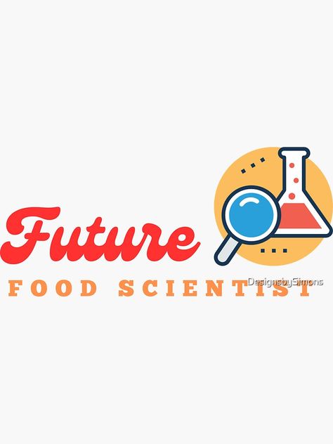 ""Future Food Scientist" Design" Sticker for Sale by DesignsbySimons Scientist Design, Food Scientist, Gourmet Chef, Design Sticker, Print On Demand, Unique Gifts, For Sale, Quick Saves, Design