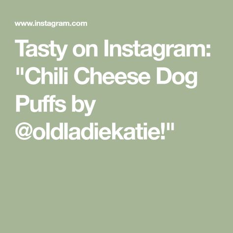 Tasty on Instagram: "Chili Cheese Dog Puffs by @oldladiekatie!" Chili Cheese Dogs, Cheese Dog, Chili Cheese, Italian Sausage, May 27, Puff Pastry, Breakfast Brunch, Hot Dogs, Chili