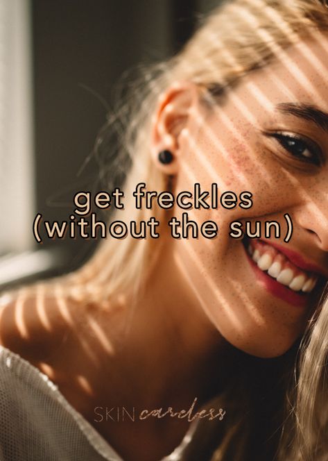 How To Get Natural Freckles, How To Get Freckles, Protecting Yourself, How To Give, Sun Damage, Skin Protection, Your Skin, That Look, The Sun