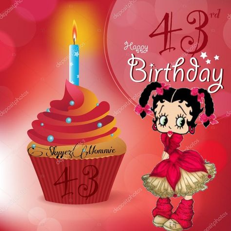 Happy 43rd Birthday Happy Birthday Mujer, Happy 43rd Birthday, Betty Boop Birthday, 43rd Birthday, Birthday Greetings Friend, Happy Birthday Greetings Friends, Happy Birthday Greetings, Spice Mixes, Holiday Celebration