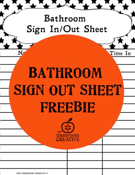 free printable bathroom sign out sheet. Need this on a cute clipboard instead of the ugly school provided notebook Bathroom Sign Out Sheet, Free Printable Bathroom Signs, Bathroom Sign Out, Cute Clipboard, Sign Out Sheet, Printable Bathroom Signs, Bathroom Printables, Sign In Sheet, Classroom Organisation