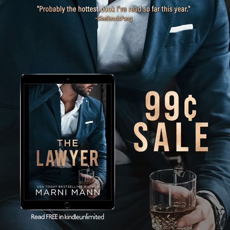 The Lawyer by Marni Mann Author is on sale for just 99¢! #MarniMann #DaltonBrothersSeries #ContemporaryRomance #EroticRomance #Alphahero #Billionaire #Forbiddenlove #Officeromance #OneNightStand #Playboy #WorkplaceRomance #valentineprlm Valentine PR & Literary Management Marni Mann, Office Romance, Forbidden Love, Contemporary Romances, Usa Today, Free Reading, Lawyer, Bestselling Author, On Sale