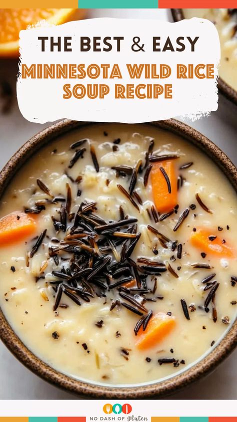 Minnesota Wild Rice Soup Recipe Crock Pot Wild Rice Soup, Creamy Wild Rice Soup Vegetarian, Minnesota Wild Rice Recipes, Soup Recipes Wild Rice, Crockpot Wild Rice And Chicken Soup, Dairy Free Wild Rice Soup, Minnesota Food Recipes, Vegetarian Wild Rice Soup, Byerlys Wild Rice Soup Recipe