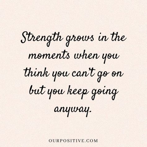 Quotes On Strength, Perseverance Quotes, Inspirational Quotes For Teens, Times Quotes, Inspirational Quotes About Strength, Forgiveness Quotes, 15th Quotes, 20th Quote, Encouraging Quotes