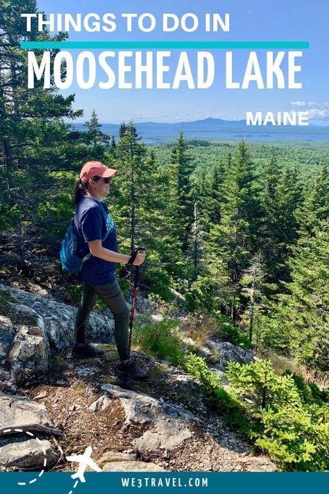 Maine Girls Trip, Moosehead Lake Maine, Greenville Maine, Trip To Maine, Baxter State Park, Northern Maine, Adventurous Things To Do, Visit Maine, New England Road Trip