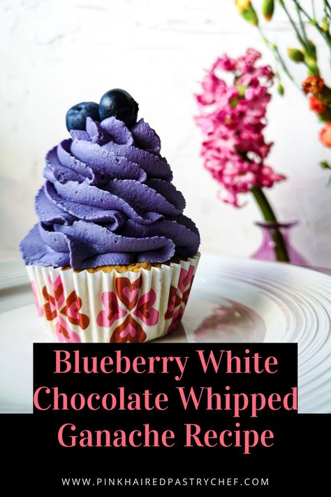 Blueberry White Chocolate Cupcakes, White Chocolate Ganache Frosting, Ganache Recipe Frosting, Whipped White Chocolate Ganache, Swirl Frosting, Frosting Piping, Blueberry Puree, Blueberry White Chocolate, Blueberry Frosting