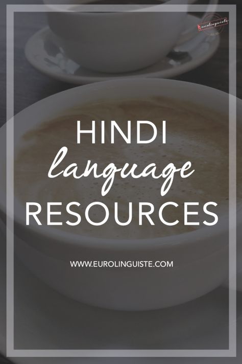 Hindi Language Resources | Eurolinguiste Polyglot Tips, Learning Hindi, Hindi Learning, Learning Inspiration, Learn Hindi, Learning Tips, Foreign Language Learning, Language Resources, Hindi Language