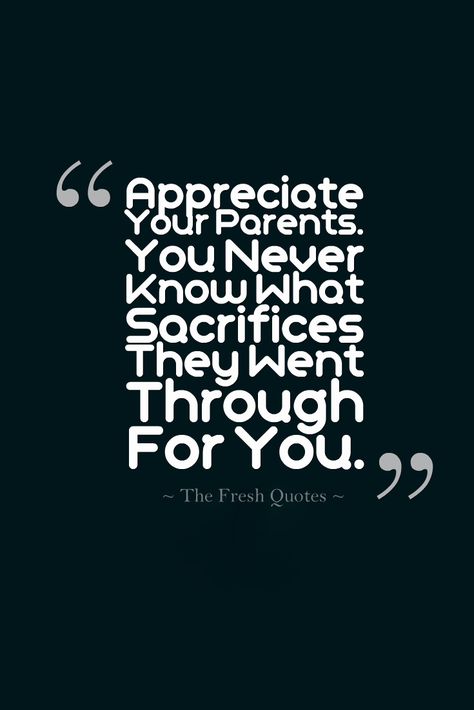 Best Parents Quotes, Appreciate Your Parents, Fresh Quotes, Parents Quotes, Quotes Messages, Quotes With Images, Appreciation Quotes, Thank You Quotes, You Quotes