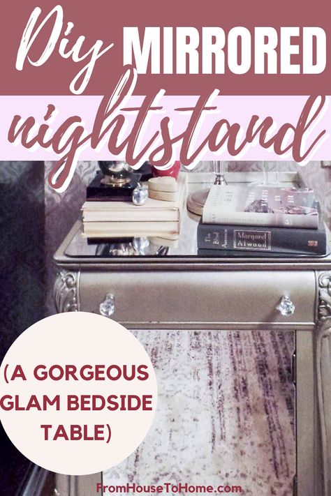 diy mirrored nightstand Diy Glam Decor, Dramatic Bedroom, I Love Mirrors, Mirror Adhesive, Beautiful Bedside Tables, Nightstand Makeover, Sewing Room Storage, House To Home, Glass Store