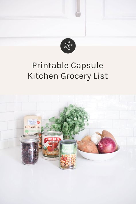 PRINTABLE CAPSULE KITCHEN GROCERY LIST | A list of simple, essential ingredients to keep in your pantry, fridge, and freezer for easy, healthy weeknight meals. | LOVELEAF CO. #capsulepantry #minimalistpantry #kitchenorganization #pantryorganization #mealplanning #loveleafco Capsule Grocery List, Kitchen Grocery List, Pantry Shopping List, Capsule Pantry, Capsule Kitchen, Simplified Life, Fridge Essentials, Pantry Meals, Pantry List