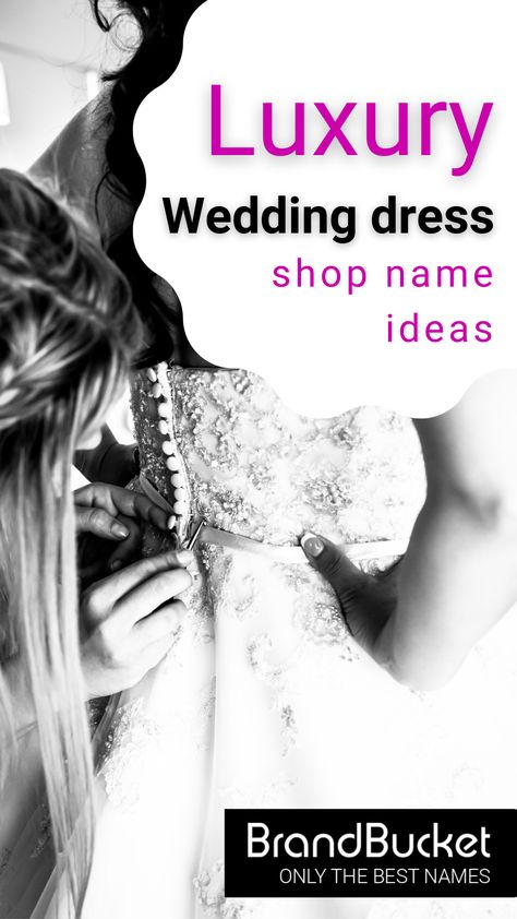 Looking for a luxury name for your new wedding dress shop? Look no further! Check out these premium brand names here! wedding dress shop names, name for a wedding dress shop, wedding planner, luxury names for business, luxury brands, luxury clothing, luxury clothes store, fashion business, brandable business name, short brand name, clever business name, business name ideas unique, best business investment Dress Shop Names Ideas, Business Name Ideas Unique, Names For Business, Fashion Names Ideas, Name Ideas Unique, Wedding Showroom, Shop Name Ideas, Boutique Names, Event Business