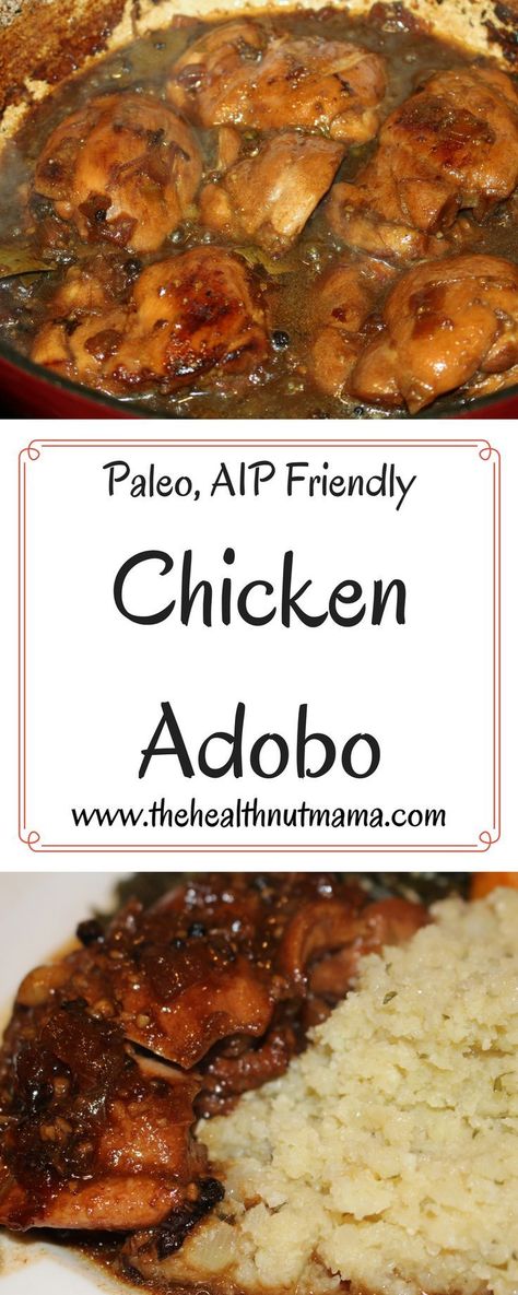 Paleo Chicken Adobo. AIP Friendly, Easy & Delicious! One of my new favorite ways to cook chicken! #aip #paleo #chicken #adobo #healthy #recipes #glutenfree #dairyfree www.thehealthnutmama.com Autoimmune Paleo Recipes, Aip Paleo Recipes, Chicken Adobo, Paleo Chicken Recipes, Ways To Cook Chicken, Recipes Paleo, Adobo Chicken, Cook Chicken, Paleo Lunch