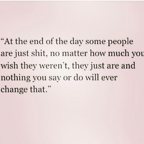 Some people will never change People Never Change Quotes, Never Change Quotes, People Change Quotes, Hell Quotes, Southern Sayings, Truth And Lies, Instagram Words, Caption Quotes, Never Change