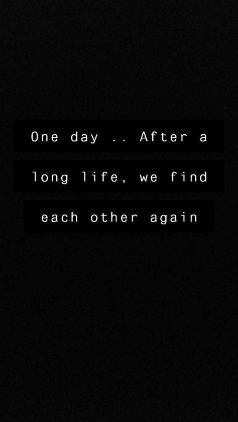 Old Love Rekindled Quotes, Found You Again Quotes Love, We Always Come Back To Each Other, We Will Find Each Other Again Quotes, One Day We Will Be Together, Finding Each Other Again Quotes, Finding Each Other Again, Me Before You, Found Each Other Again