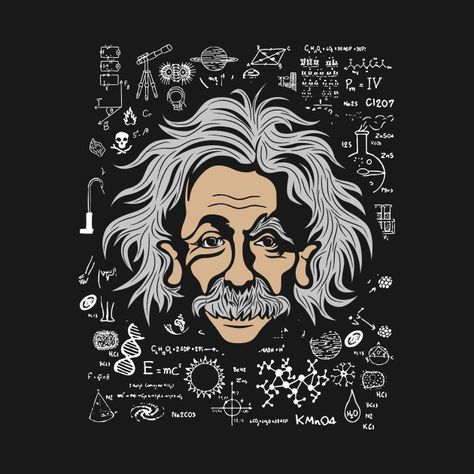 Check out this awesome 'science%2C+albert+einstien%2C+physics' design on @TeePublic! Einstein Art Illustration, Science Tshirt Design, Funny Einstein, Albert Einstein Art, Physics Design, Math Tshirts, Scientific Design, Special Relativity, Math Design